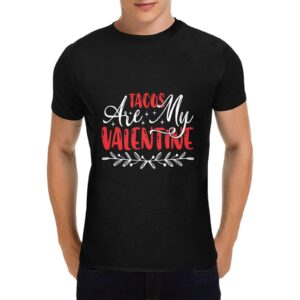 Unisex T-Shirt – Heavy Cotton Shirt – Valentine Tacos Men's Heavy Cotton T-Shirt (One Side Printing)(Made in Queen) Clothing Custom shirts