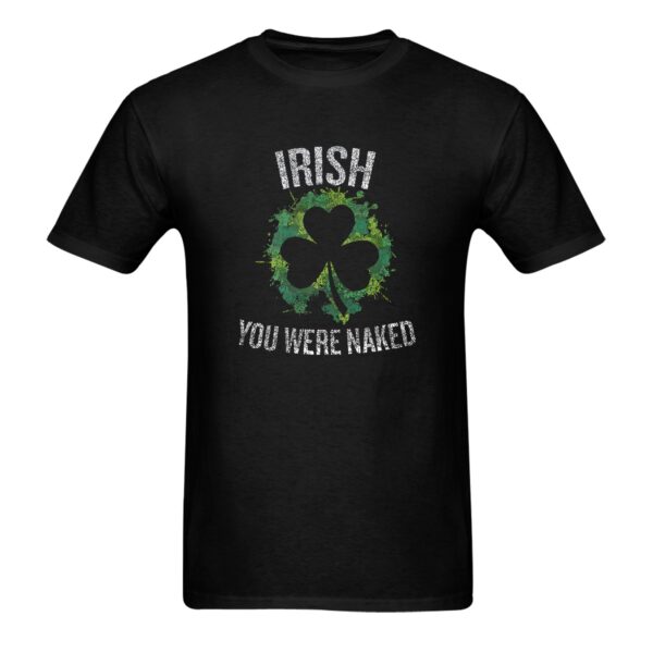 Unisex T-Shirt – Heavy Cotton Shirt – St. Patrick Tshirt Irish Naked Clothing Funny Irish Tee 3