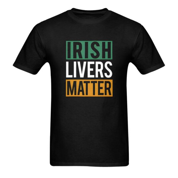 Unisex T-Shirt – Heavy Cotton Shirt – St. Patrick Tshirt Irish Livers Matter Clothing Funny Irish Tee 3