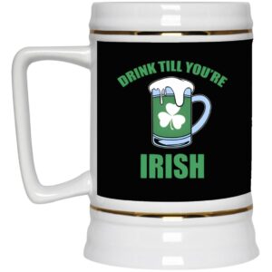 Ceramic Beer Stein Gift for Beer Lovers – St. Patrick’s Day Beer Stein Mugs –  Drink Till Irish 22oz. CC Beer Accessories