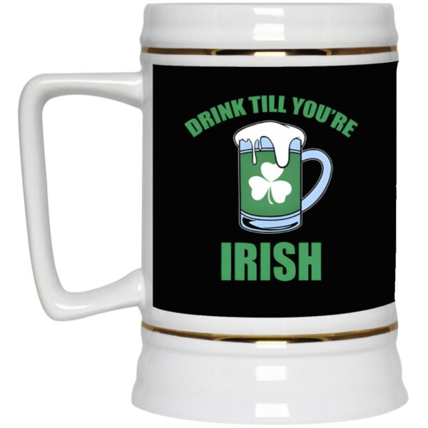 Ceramic Beer Stein Gift for Beer Lovers – St. Patrick’s Day Beer Stein Mugs –  Drink Till Irish 22oz. CC Beer Accessories