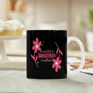 Ceramic Mug – 11 oz – Mother’s Day Gift – Greatest Black Coffee Mug Drinkware ceramic coffee mug