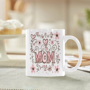 Ceramic Mug – 11 oz White Coffee Mug – Mother’s Day Gift – Mom Drinkware ceramic coffee mug