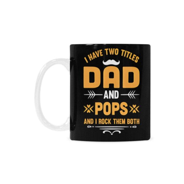 Ceramic Mug – Father’s Day – Pops – 11 oz White Coffee Mug Drinkware ceramic coffee mug 2