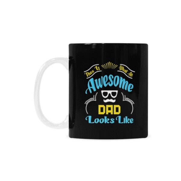Ceramic Mug – Father’s Day – Awesome – 11 oz White Coffee Mug Drinkware ceramic coffee mug 2