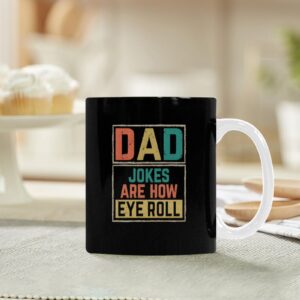 Ceramic Mug – Father’s Day – Dad Eye Roll – 11 oz White Coffee Mug Drinkware ceramic coffee mug