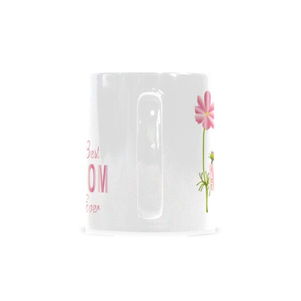 Ceramic Mug – 11 oz White Coffee Mug – Mother’s Day Gift – Best Ever Drinkware ceramic coffee mug 3