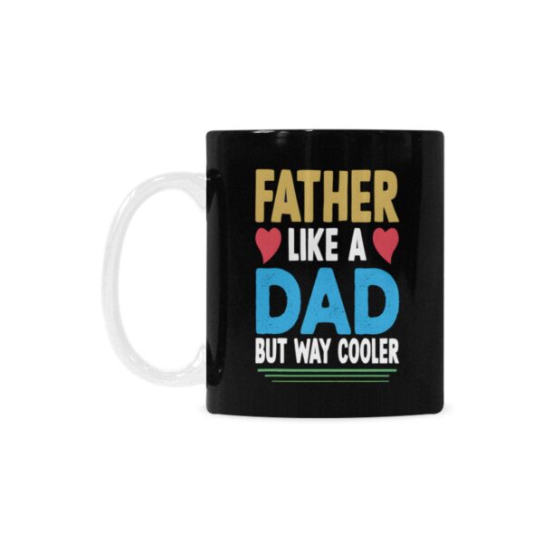 Ceramic Mug – Father’s Day – Father – 11 oz White Coffee Mug Drinkware ceramic coffee mug 2