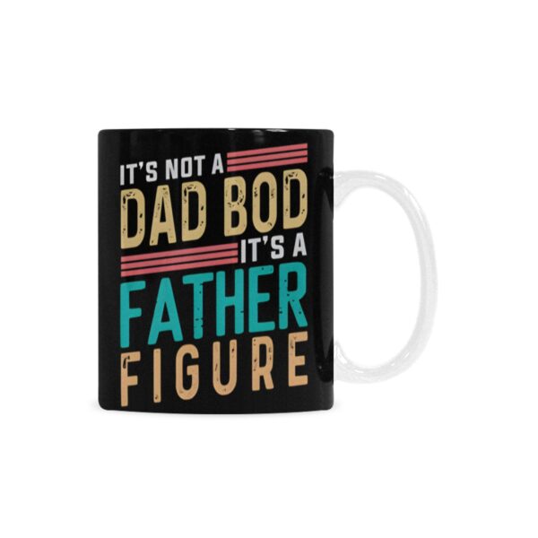 Ceramic Mug – Father’s Day – Dad Bod – 11 oz White Coffee Mug Drinkware ceramic coffee mug 7