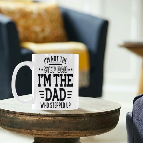 Ceramic Mug – Father’s Day – Stepped Up – 11 oz White Coffee Mug Drinkware ceramic coffee mug 6
