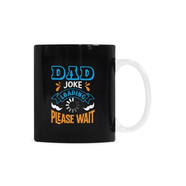 Ceramic Mug – Father’s Day – Dad Joke Loading – 11 oz White Coffee Mug Drinkware ceramic coffee mug 7
