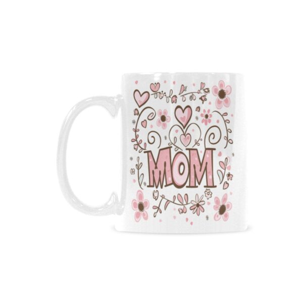 Ceramic Mug – 11 oz White Coffee Mug – Mother’s Day Gift – Mom Drinkware ceramic coffee mug 2