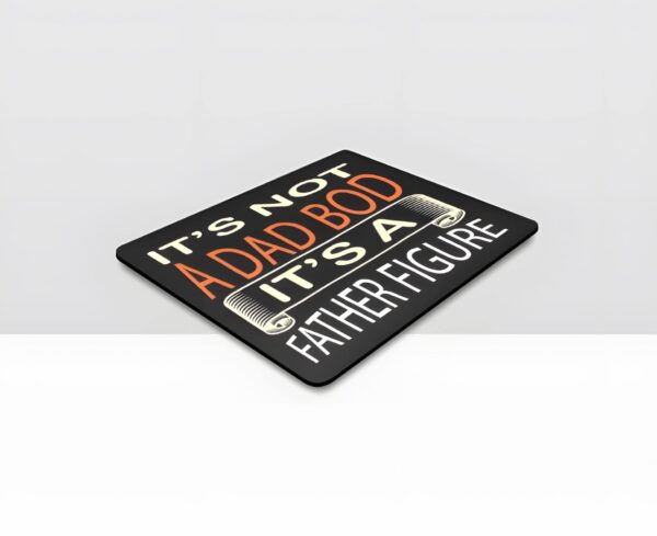 Mousepad – Rectangle Dad Mouse Pad – Father Figure – 10 in x 8 in Dad Pads Best Dad Mouse Pad 6